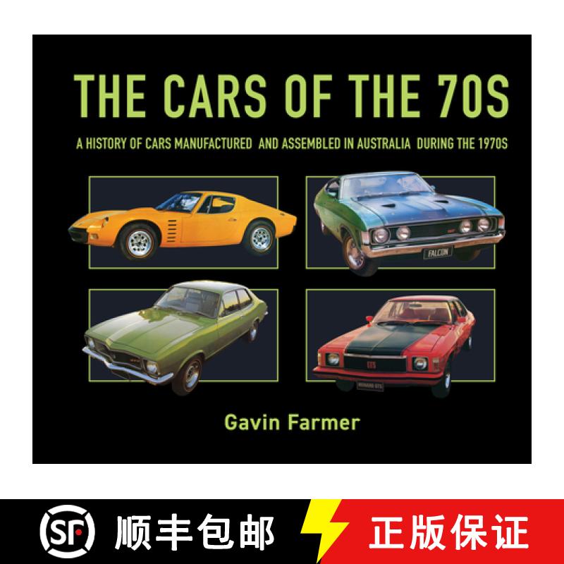 【2-3周达】The Cars of the 70s : A history of cars manufactured and assembled in Australia during the... [9781760792527]