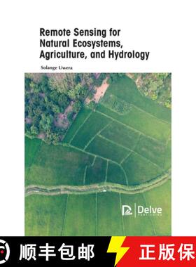 【3-4周达】Remote Sensing for Natural Ecosystems, Agriculture, and Hydrology [9781774690376]