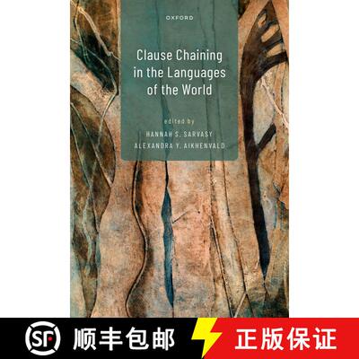 【3-4周达】精装 Clause Chaining in the Languages of the World [9780198870319]