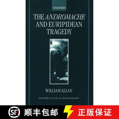 【3-4周达】精装 The Andromache and Euripidean Tragedy [9780198152972]