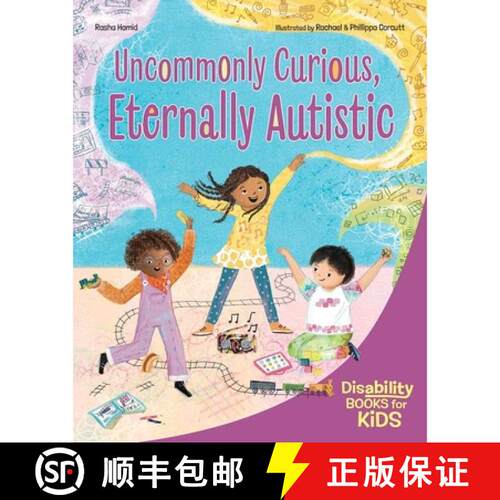 【3-4周达】Uncommonly Curious, Eternally Autistic: A Book about Autism [9798885547369]