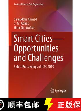 【3-4周达】Smart Cities--Opportunities and Challenges: Select Proceedings of Icsc 2019 [9789811525476]