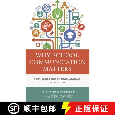 【3-4周达】Why School Communication Matters: Strategies From PR Professionals, Second Edition [9781475809121]