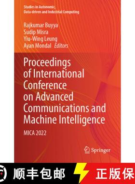 【3-4周达】Proceedings of International Conference on Advanced Communications and Machine Intelligenc... [9789819927708]