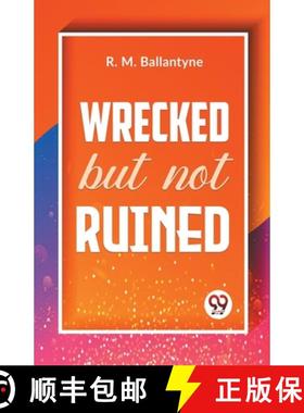 【3-4周达】Wrecked But Not Ruined [9789359393087]