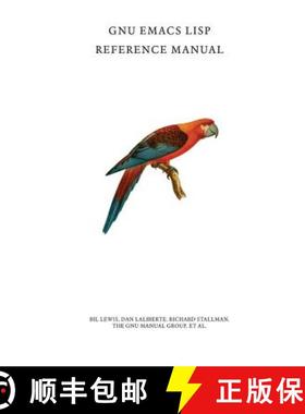 预订 GNU Emacs Lisp Reference Manual [9788866060994]