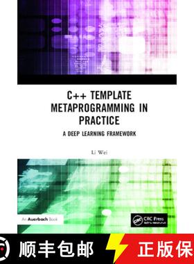 【3-4周达】C++ Template Metaprogramming in Practice: A Deep Learning Framework [9780367609566]