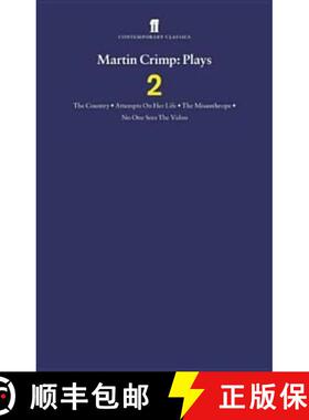 【3-4周达】Martin Crimp Plays 2: The Country, Attempts on Her Life, The Misanthrope, No One Sees the ... [9780571225521]