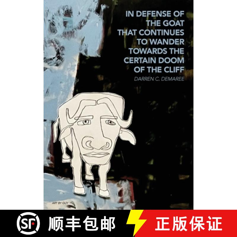 【3-4周达】in defense of the goat that continues to wander towards the certain doom of the cliff [9781953932228]
