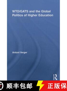 【3-4周达】WTO/GATS and the Global Politics of Higher Education [9780415848664]