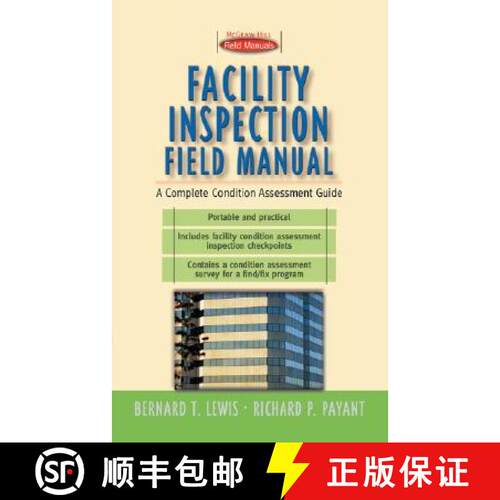 【3-4周达】Facility Inspection Field Manual: A Complete Condition Assessment Guide: A Complete Condit... [9780071358743]