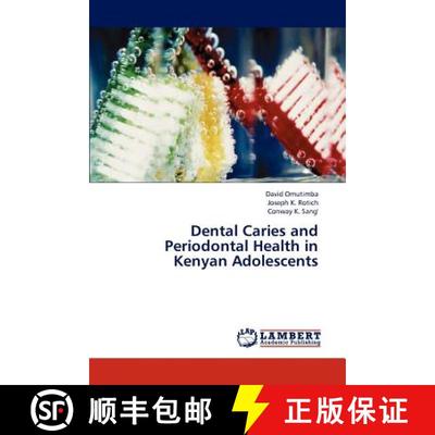 预订 Dental Caries and Periodontal Health in Kenyan Adolescents [9783659236822]