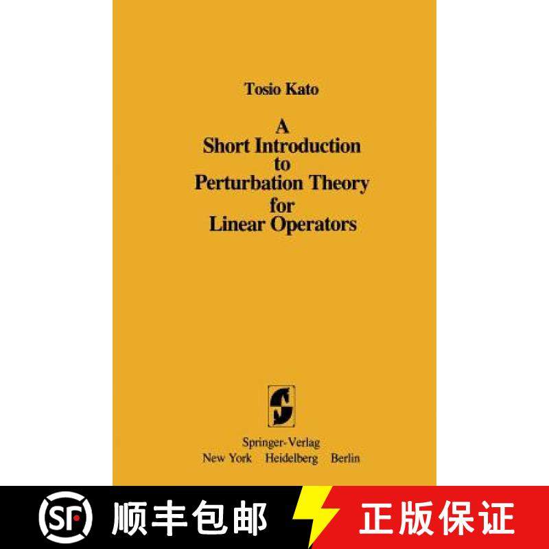 【3-4周达】A Short Introduction to Perturbation Theory for Linear Operators [9781461257028]