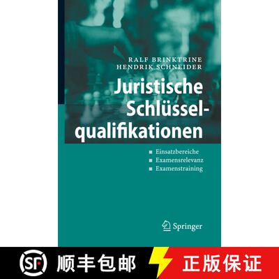 【3-4周达】Juristische Schlüsselqualifikationen : Einsatzbereiche - Examensrelevanz - Examenstraining [9783540486985]