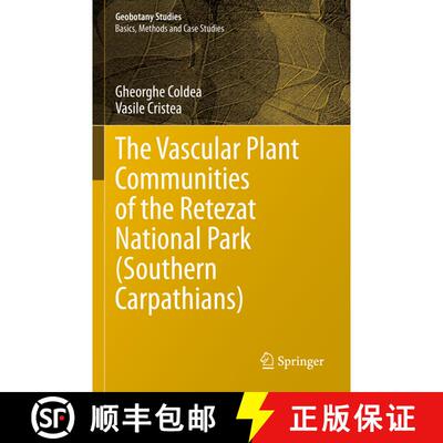 【3-4周达】The Vascular Plant Communities of the Retezat National Park (Southern Carpathians) [9783031056208]