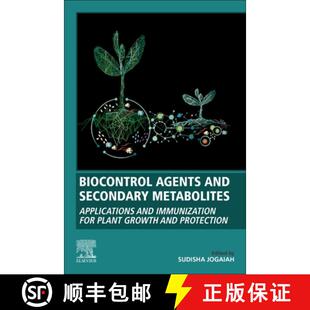 Biocontrol 9780128229194 Growt... Applications 4周达 Immunization and Agents Plant Secondary for Metabolites