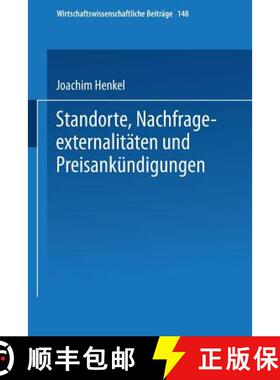 【3-4周达】Standorte, Nachfrageexternalitäten Und Preisankündigungen [9783790810295]