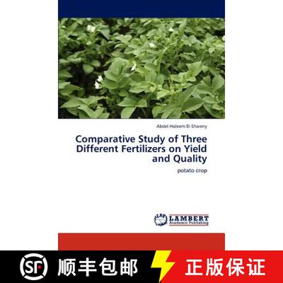 预订 Comparative Study of Three Different Fertilizers on Yield and Quality [9783846552582]