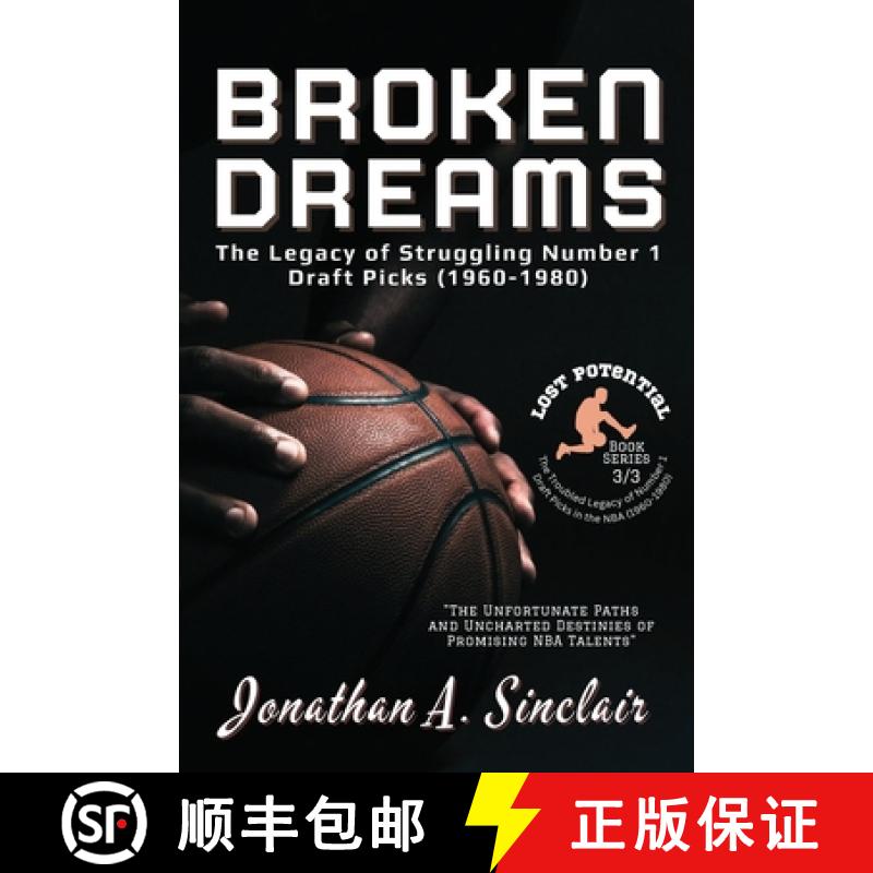 预订 Broken Dreams: The Unfortunate Paths and Uncharted Destinies of Promising NBA Talents [9788236508224]