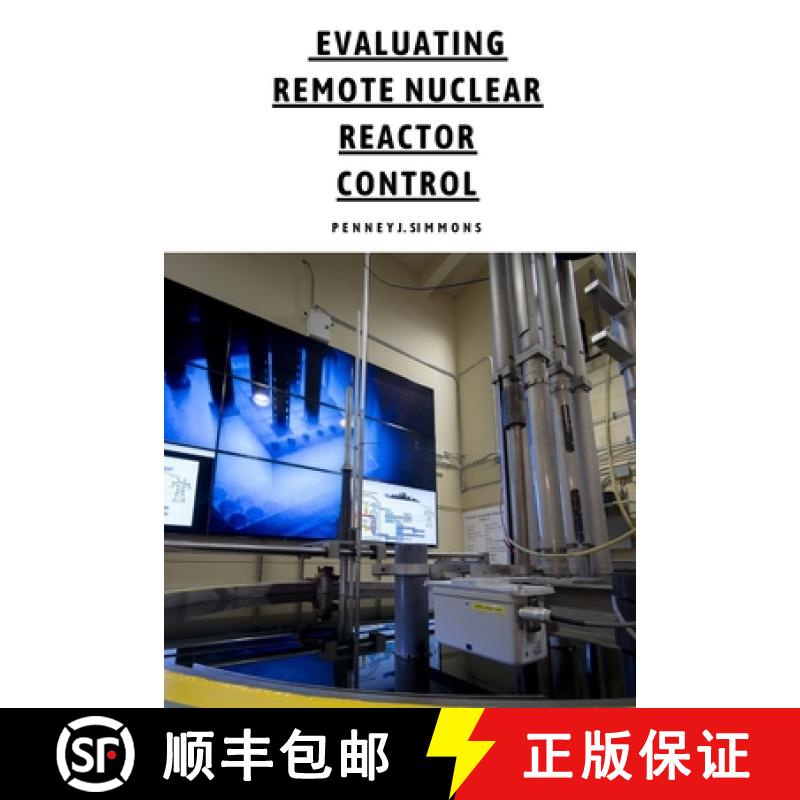 【3-4周达】Evaluating Remote Nuclear Reactor Control [9782104006324]