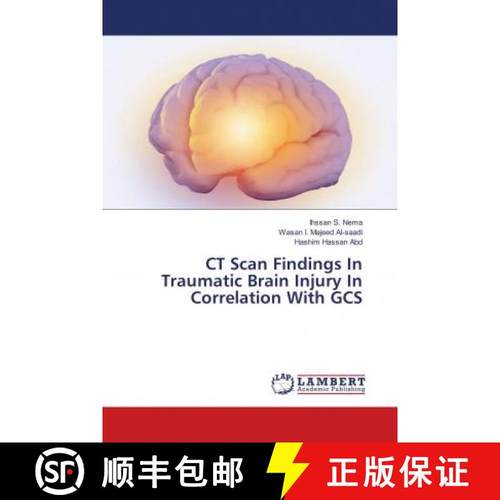 预订 CT Scan Findings In Traumatic Brain Injury In Correlation With GCS [9783659695988]