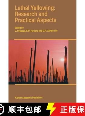 【3-4周达】Lethal Yellowing: Research and Practical Aspects [9789401041935]