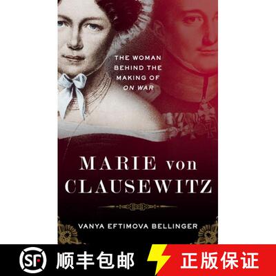【3-4周达】Marie von Clausewitz: The Woman Behind the Making of On War [9780190225438]