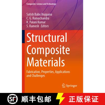 【3-4周达】Structural Composite Materials: Fabrication, Properties, Applications and Challenges [9789819959846]