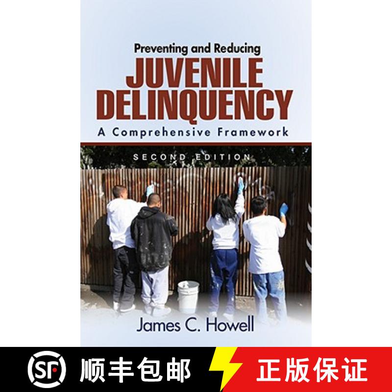 【3-4周达】Preventing and Reducing Juvenile Delinquency: A Comprehensive Framework (Second Edition) [9781412956383]