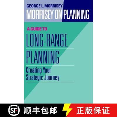 【3-4周达】Morrisey On Planning - A Guide To Long-Range Planning: Creating Your Strategic Journey [Wi... [9780787901691]
