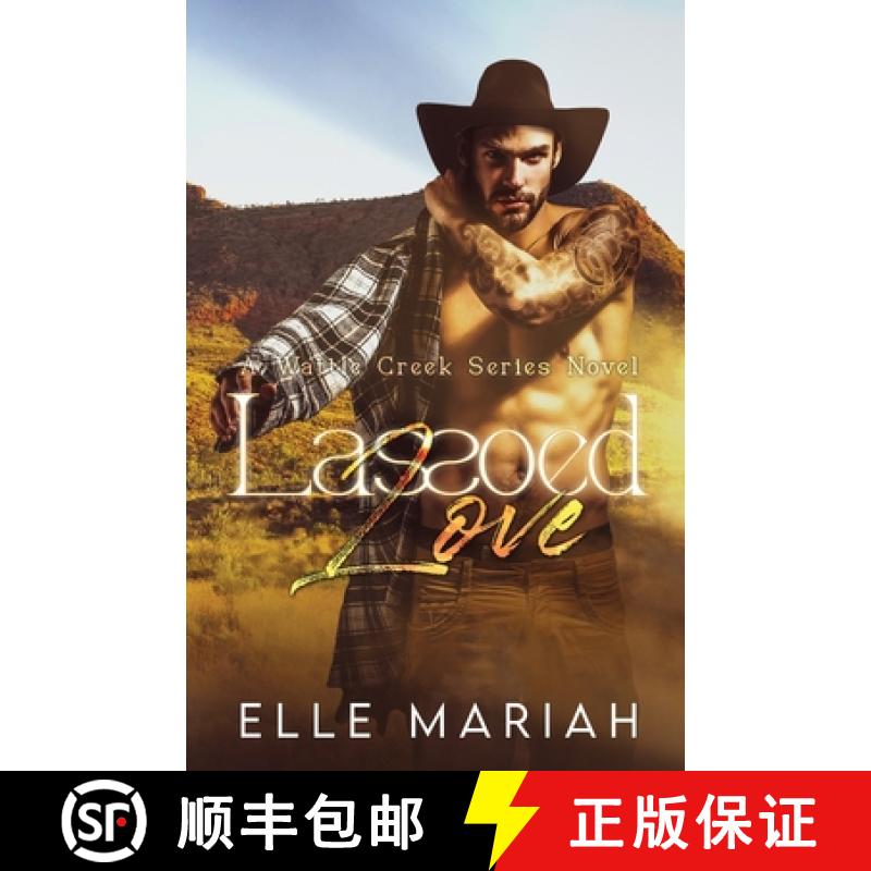 【3-4周达】Lassoed Love: A small town frenemies to lovers romance [9781763841604]