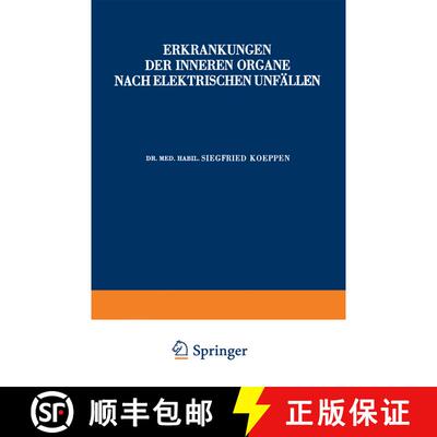 【3-4周达】Erkrankungen der Inneren Organe Nach Elektrischen Unfällen [9783642472152]