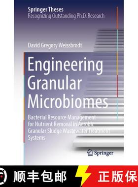 【3-4周达】Engineering Granular Microbiomes : Bacterial Resource Management for Nutrient Removal in A... [9783031410086]