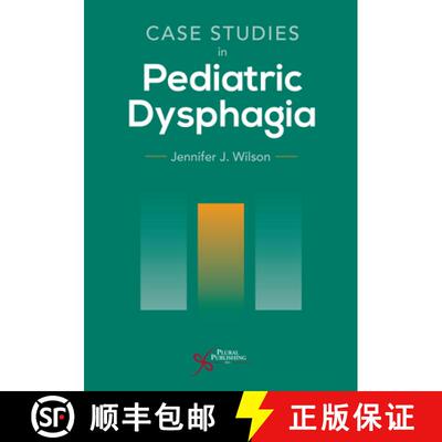 【3-4周达】Case Studies in Pediatric Dysphagia [9781635503975]