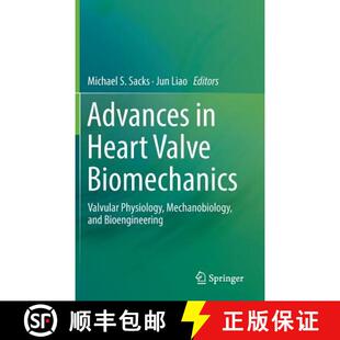 Advances 9783030019914 Bioenginee... Valvular 4周达 Physiology Heart and Valve Mechanobiology Biomechanics