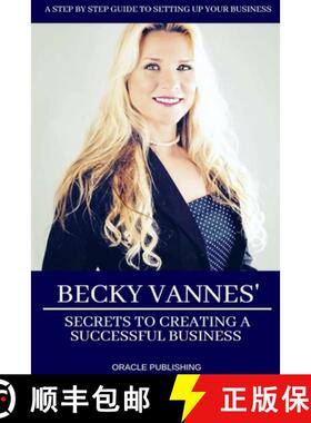 【3-4周达】Becky Vannes' Secrets to Creating a Successful Business [9780578413273]