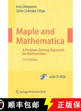【3-4周达】Maple and Mathematica: A Problem Solving Approach for Mathematics [With CDROM] [9783211994313]