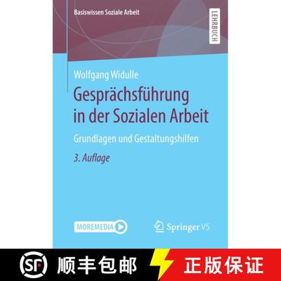 【3-4周达】Gesprächsführung in der Sozialen Arbeit : Grundlagen und Gestaltungshilfen (3., vollstä... [9783658292034]