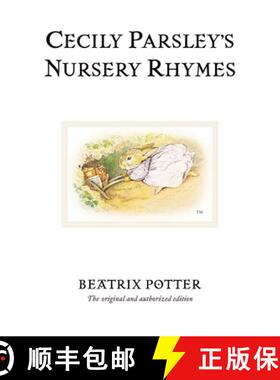 【3-4周达】Cecily Parsley's Nursery Rhymes : The original and authorized edition [9780723247920]