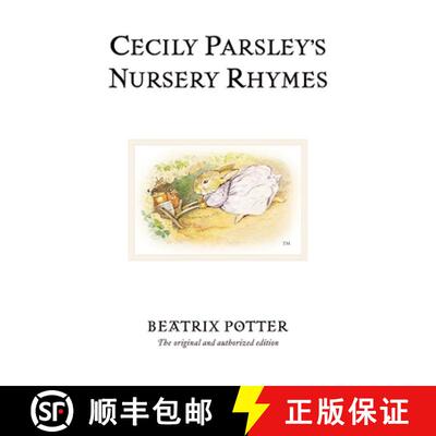 【3-4周达】Cecily Parsley's Nursery Rhymes : The original and authorized edition [9780723247920]