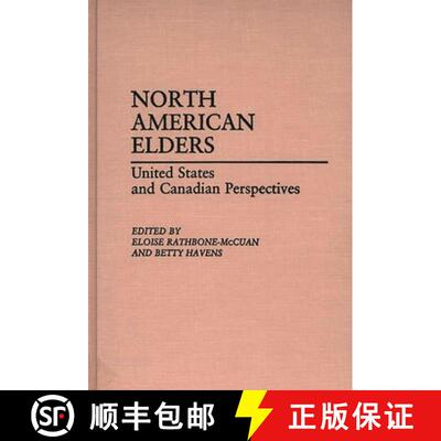 【3-4周达】精装 North American Elders: United States and Canadian Perspectives [9780313254840]