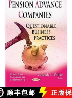 【3-4周达】Pension Advance Companies: Questionable Business Practices [9781634635394]