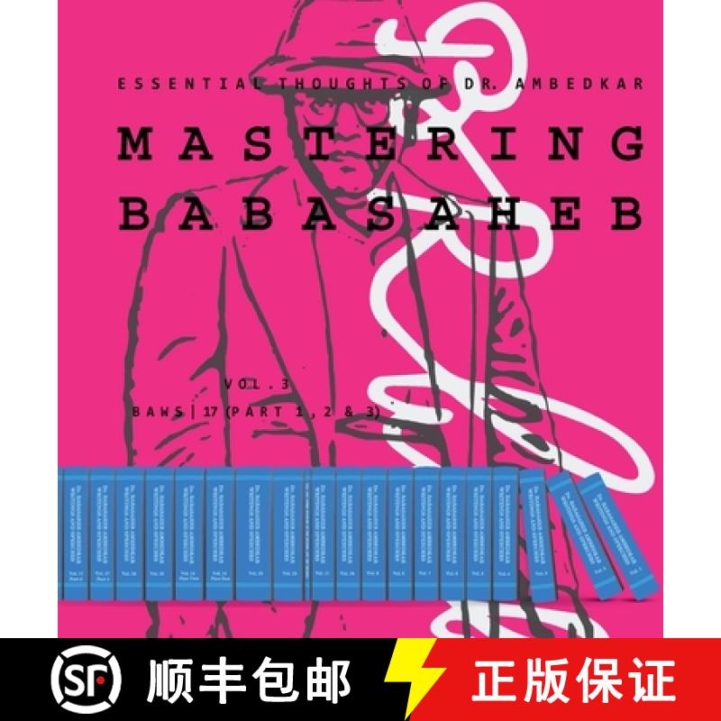 【2-3周达】MASTERING BABASAHEB (VOLUME 3): ESSENTIAL THOUGHTS OF DR. AMBEDKAR [9789356275096]