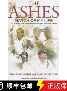 【3-4周达】Ashes Match of My Life: Fourteen Ashes Stars Relive Their Greatest Games [9781909178977]