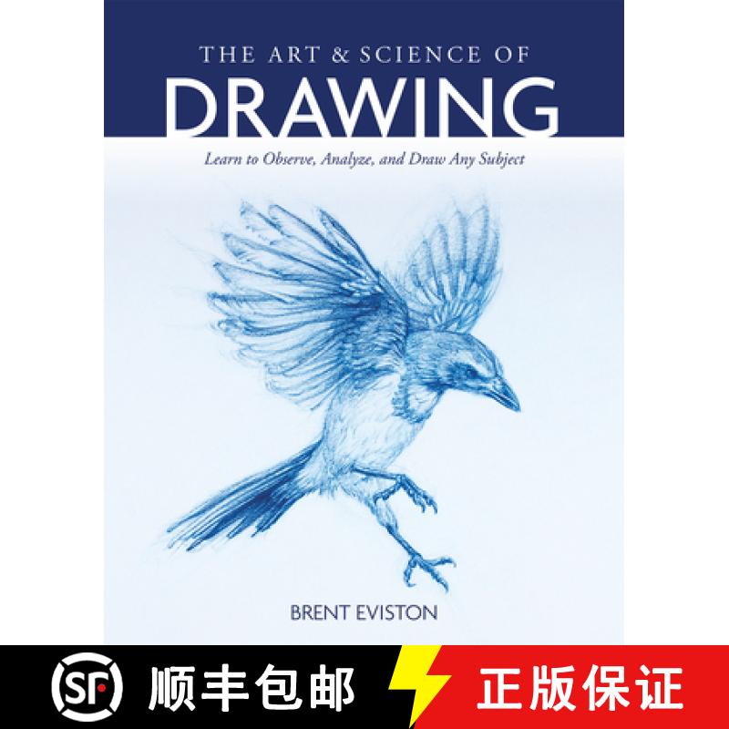 【3-4周达】The Art and Science of Drawing: Learn to Observe, Analyze, and Draw Any Subject [9781681987750]