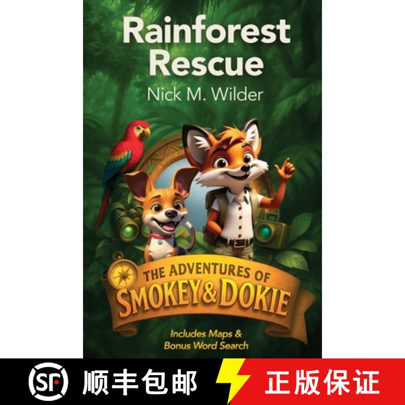 【2-3周达】Rainforest Rescue, The Adventures of Smokey & Dokie [9798349336874]