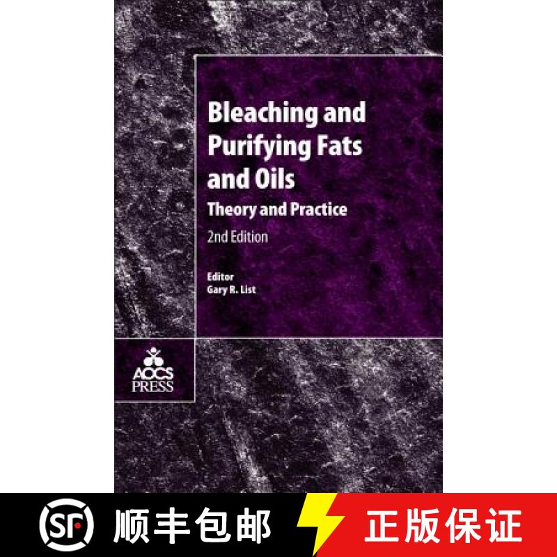 【3-4周达】Bleaching and Purifying Fats and Oils: Theory and Practice, Second Edition [9781893997912]