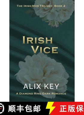 预订 Irish Vice: An Irish Mafia Jane Eyre Retelling Billionaire Marriage of Convenience Romance [9781950184804]