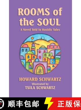 【3-4周达】Rooms of the Soul: A Novel Told in Hasidic Tales [9780940646117]