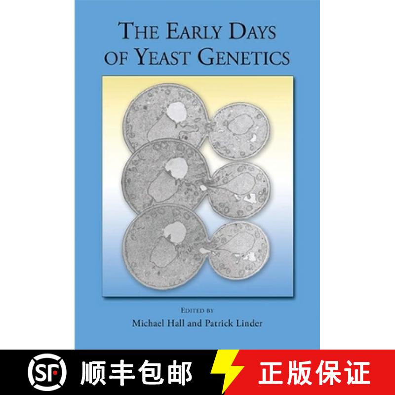 【3-4周达】The Early Days of Yeast Genetics [9780879698744]